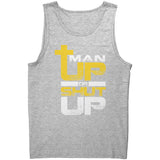 ManUp or ShutUp Tank Top - Man Up God's Way